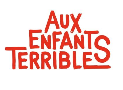 Aux enfants terribles