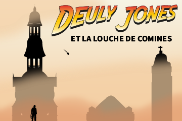 Deuly Jones et la louche de Comines